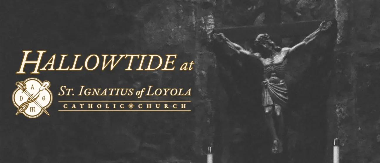 Hallowtide at St. Ignatius of Loyola Catholic Church, with the parish emblem and a crucifix